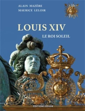 Louis Xiv, Le Roi Soleil