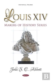 Louis Xiv. Makers Of History Series