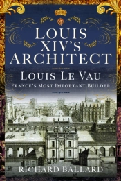 Louis Xiv'S Architect