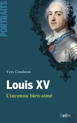 Bertrand.pt - Louis Xv ; L'Inconnu Bien-Aimé