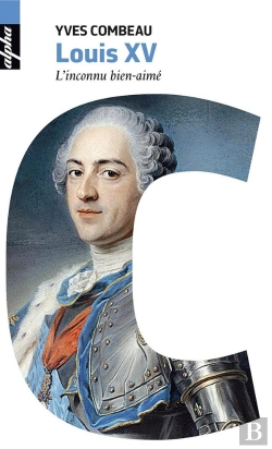 Bertrand.pt - Louis Xv ; L'Inconnu Bien-Aimé