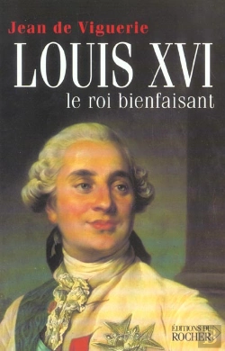 Bertrand.pt - Louis Xvi : Le Roi Bienfaisant