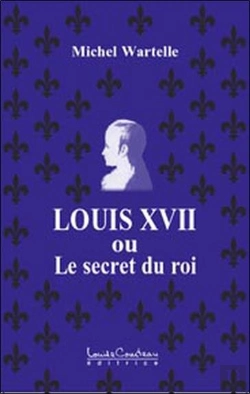 Bertrand.pt - Louis Xvii Ou Le Secret Du Roi