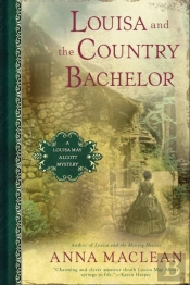 Louisa And The Country Bachelor