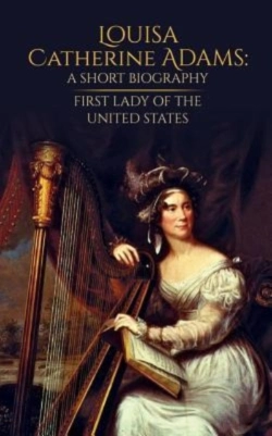 Bertrand.pt - Louisa Catherine Adams