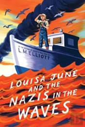 Louisa June And The Nazis In The Waves