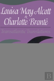 Louisa May Alcott & Charlotte Bronte