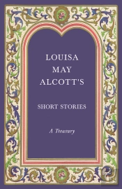 Louisa May Alcott'S Short Stories
