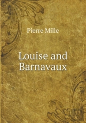 Louise And Barnavaux