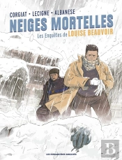 Louise Beauvoir Tome 2 : Neiges Mortelles
