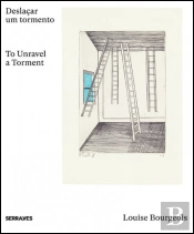 Louise Bourgeois - Deslaçar um Tormento | To Unravel a Torment