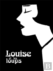 Louise Brooks T01 - Louise Et Les Loups