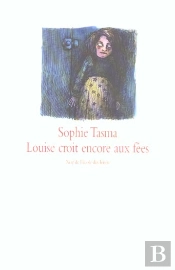 Louise Croit Encore Aux Fees
