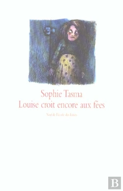 Bertrand.pt - Louise Croit Encore Aux Fees
