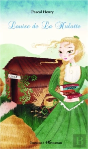 Louise De La Hulotte