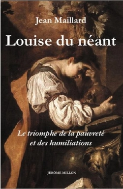 Bertrand.pt - Louise Du Neant ; Triomphe De La Pauvrete Et Des Humilitions (Edition 2006)