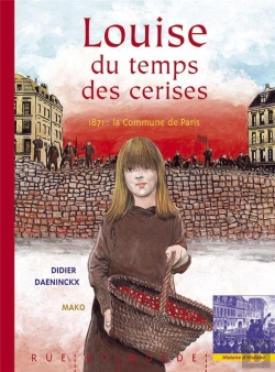 Bertrand.pt - Louise Du Temps Des Cerises - 1871, La Commune De Paris