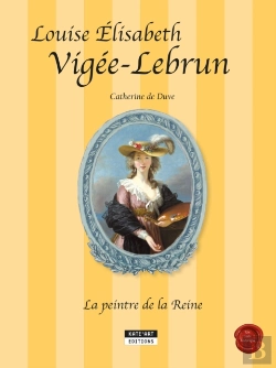 Bertrand.pt - Louise-Elisabeth Vigee-Lebrun, La Peintre De La Reine