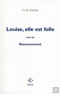 Bertrand.pt - Louise, Elle Est Folle ; Renversement