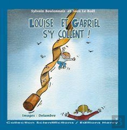 Bertrand.pt - Louise Et Gabriel S'Y Collent