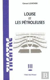 Louise Et Les Petroleuses
