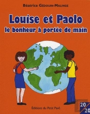 Louise Et Paolo, Le Bonheur À Portée De Main