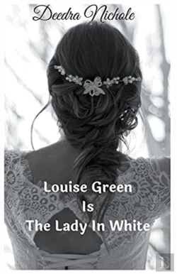 Bertrand.pt - Louise Green Is The Lady In White