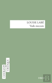 Louise Labé : Vade-Mecum