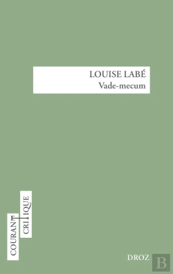 Bertrand.pt - Louise Labé : Vade-Mecum