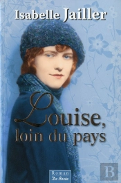 Louise, Loin Du Pays