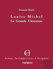 Louise Michel, La Grande Citoyenne