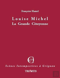 Bertrand.pt - Louise Michel, La Grande Citoyenne