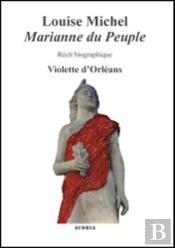 Louise Michel, Marianne Du Peuple