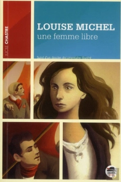 Bertrand.pt - Louise Michel, Une Femme Libre