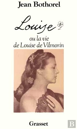 Bertrand.pt - Louise Ou La Vie De Louise De Vilmorin