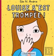 Louise S'Est Trompée !