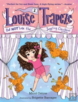 Bertrand.pt - Louise Trapeze Did Not Lose The Juggling Chickens