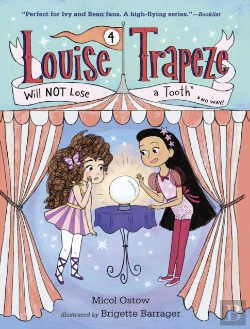Bertrand.pt - Louise Trapeze Will Not Lose A Tooth