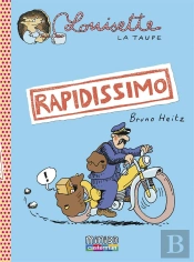 Louisette La Taupe T.1 ; Rapidissimo