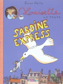Bertrand.pt - Louisette La Taupe T.2 ; Sardine Express