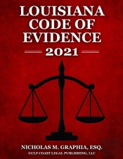 Louisiana Code Of Evidence 2021