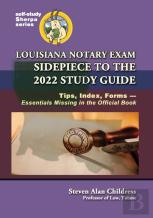 Louisiana Notary Exam Sidepiece To The 2022 Study Guide