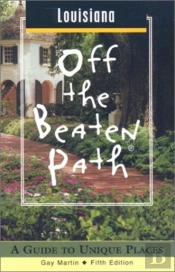 Louisiana Off The Beaten Path
