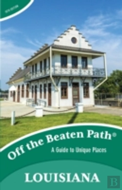 Bertrand.pt - Louisiana Off The Beaten Path