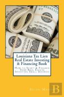 Louisiana Tax Lien Real Estate Investing & Financing Book