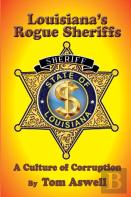 Louisiana'S Rogue Sheriffs