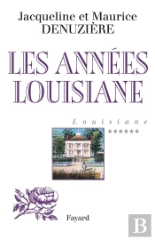 Louisiane Tome 6 ; Les Années Louisiane