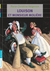 Louison Et Monsieur Moliere