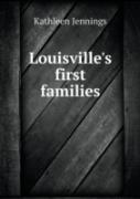 Louisville'S First Families