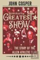 Louisville'S Greatest Show